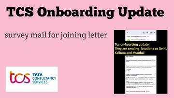 TCS Onboarding Update 2022  | TCS starts Onboarding ||  Joining letter survey mail #tcs