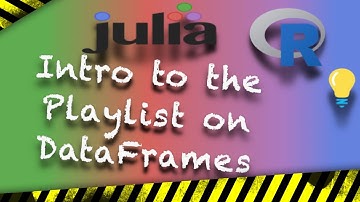 1- Intro to Julia, R & DataFrames Shorts playlist [Julia and R programming]