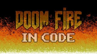 Creating DOOM fire, in code