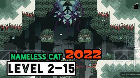 Nameless Cat 2022 Level 2-15 The Guardian Android/iOS Gameplay/Walkthrough
