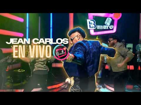 Jean Carlos - En vivo BEBETO TV