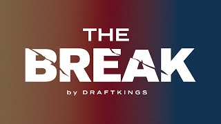 The Break by DraftKings: Reignmakers PGA TOUR Breaks 6/3/24