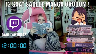 12 SAAT MANGA OKUMA CHALLENGE (ÇOK ZORLANDIM!)