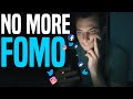 How to DEAL with FOMO | Overcome the Fear of Missing Out 😱