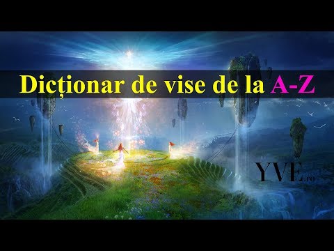 Dictionar de vise si Interpretarea viselor