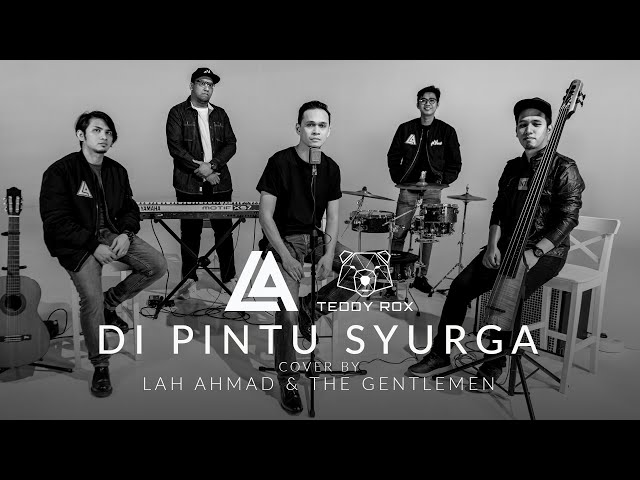 Lah Ahmad & The Gentlemen - Di Pintu Syurga Cover class=