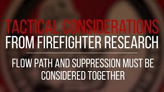 Tactical Consideration Flow Path And Suppression Must Be Considered Together
