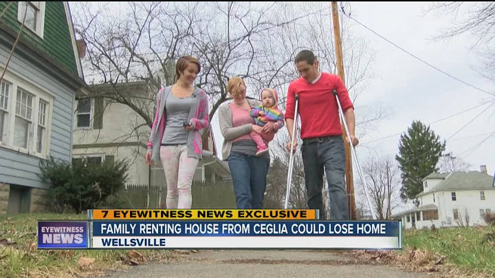 Wellsville family renting from Ceglia could lose h...