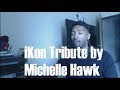 iKON - OUR STORY by Michelle Hawk Reaction!