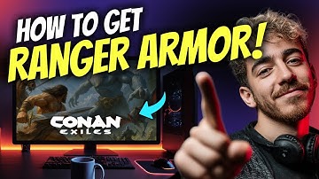 How to GET RANGER ARMOR in CONAN EXILES (Step by Step) 2025