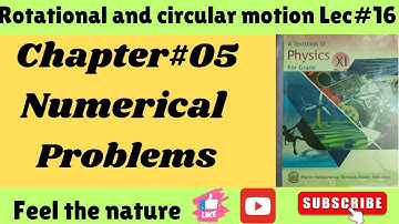 Chapter 5 Numerical Problems Class 11 Physics || kpk board || Feel the Nature (Physics) ||