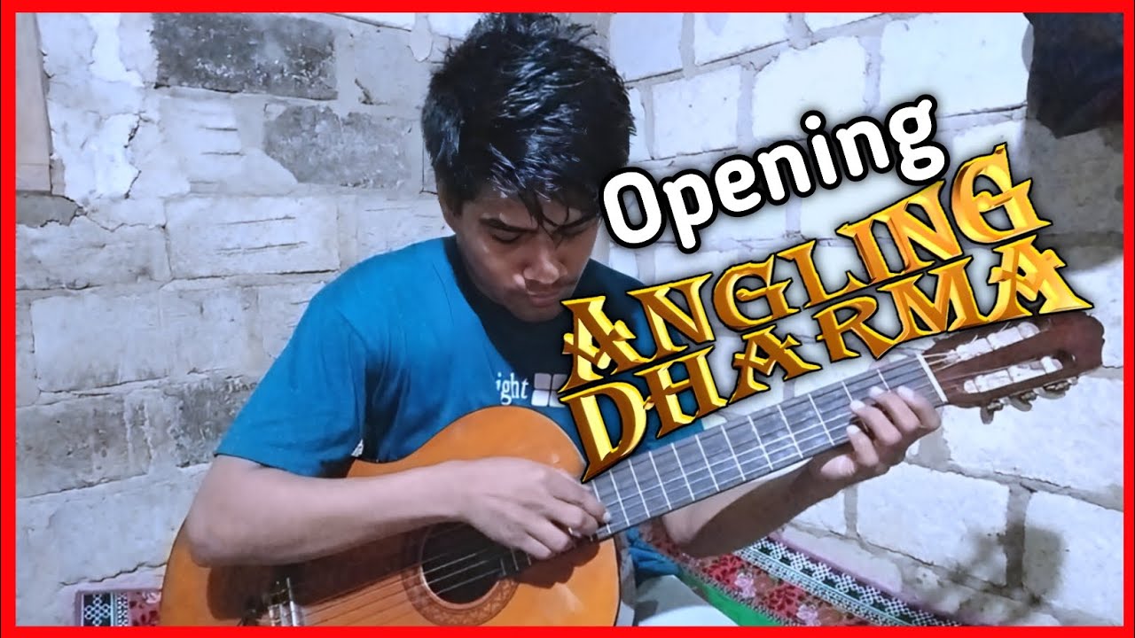 Opening Angling Dharma | Fingerstyle guitar cover By Zalil