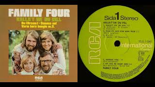 FAMILY FOUR - KALLA'T VA' DU VILL [SUBTITLES] (1973)