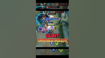MLBB CLINT: Double Kill #mobilelegends #mlbb #shorts