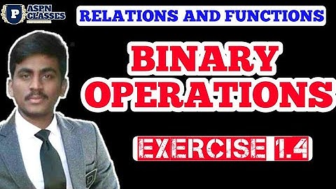 Binary operations class 12 maths||Relations and Functions ||By P.N.Biradar