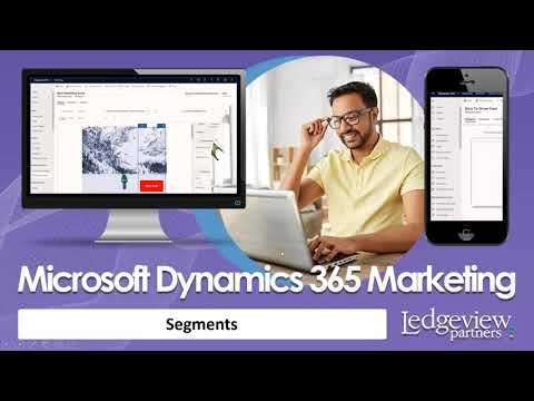 segment marketing  Update 2022  Demo: Tiếp thị Microsoft Dynamics 365 - Phân đoạn tiếp thị