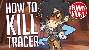 How to kill Tracer | Overwatch