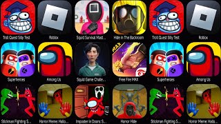 Troll Quest Silly Test, Roblox, Squid Survival, Hide In The Backroom, Superheroes,Among Us,Free Fire