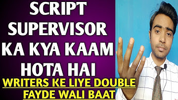What is script supervisor | What a script supervisor does | Script supervisor on set