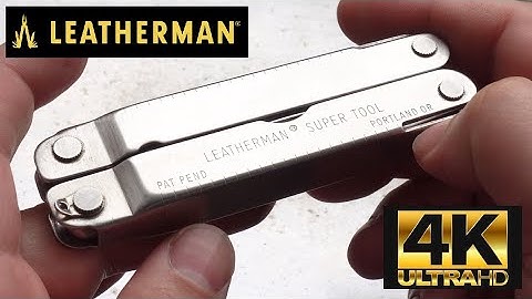 Video review - Leatherman Super Tool *4K Ultra HD*