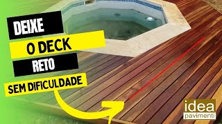 COMO FAZER UM DECK DE MADEIRA / REALINHANDO O DECK