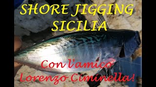 Shore Jigging Sicilia!