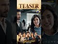 Shaidai Episode 02 Teaser #ferozekhan #saharhashmi #bushraansari #shorts