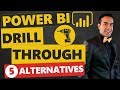 Power BI Drill Through: 5 Different Alternatives That May be Better For You!