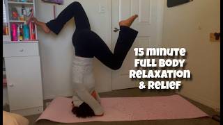 15 Minute Full Body Relaxation & Relief Yoga