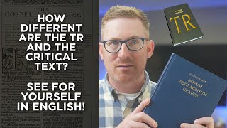 How Different Are the TR and the Critical Text? See for Yourself in English.