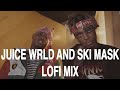 ski mask and juice wrld but they chill | Lofi Mix | CHILLAF