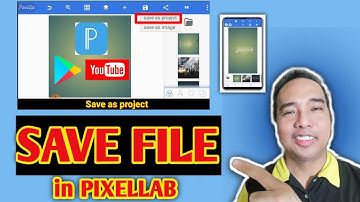 SAVE FILES IN PIXELLAB | .PLP FILES
