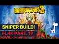 Borderlands 3 | FL4K Sniper Build: Full 100% Playthrough! | Part. 19