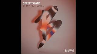 Street Slang - Elevate (Original Mix) [BANDIDOS]