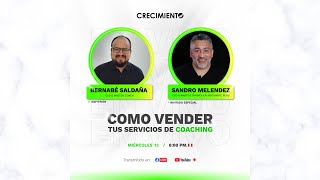 SANDRO MELENDEZ - COMO VENDER TUS SERVICIOS DE COACHING