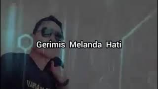 Gerimis melanda hati ( lirik ) Erie susan cover - Nurdin yaseng