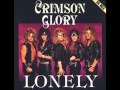 Crimson Glory Lonely