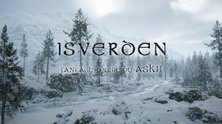 Isverden | 1 hour of Ambient Fantasy Music | Winter Ambience | RPG Glacier & Ice Dungeon | ASKII