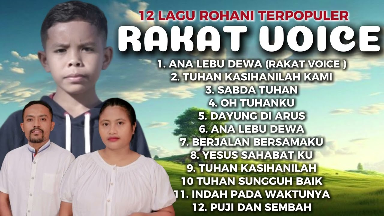 KOLEKSI ROHANI TERBARU || RAKAT VOICE || DHIVO DOLAT || O'KA RAKAT || IRA DJAWA