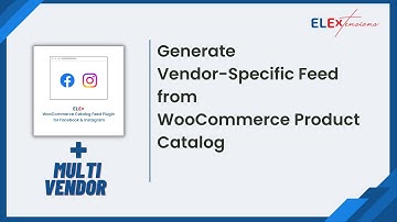 How to generate a vendor-specific feed from WooCommerce Product Catalog? | Multi-Vendor