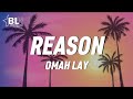 Omah Lay - Reason (Lyrics)