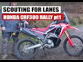 Scouting for lanes honda crf300 rally pt1