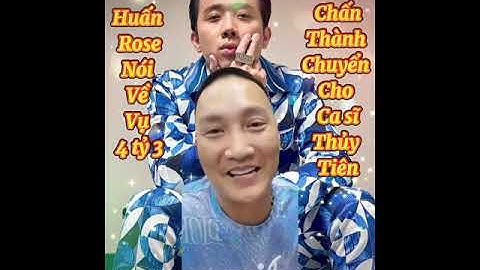Huấn Hoa Hồng cà khịa vụ 4 tỷ 3 Trấn Thành gởi cho ca sĩ Thuỷ Tiên