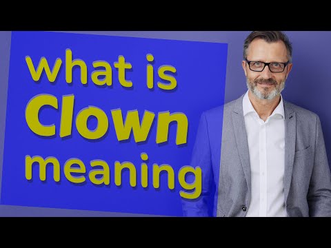 Clown | Meaning of clown