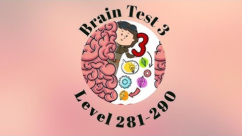 Brain Test 3 Level 281-290