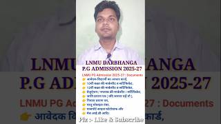 LNMU PG ADMISSION DOCUMENTS 2025-27 #lnmu #lnmuinfo  #pgadmissions #documents  #pgadmission2025 #pg screenshot 2