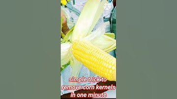 Simple trick to remove corn kernels in one minute#Shorts