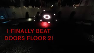 I Finally Beat Doors Floor 2?