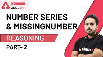 Number Series & Missing Number (Part 2) | Reasoning | SSC CGL Special Class