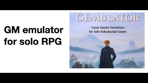 GEMulator--a solo GM emulator walkthrough